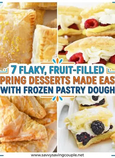 A four image collage of bright spring puff pastry desserts. The image contains text that reads: 7 flaky, fruit-filled spring desserts made easy with frozen puff pastry dough.